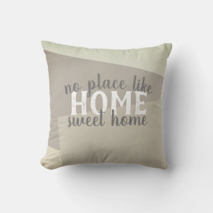 Almofada moderno nenhum lugar como as cinzas home e o