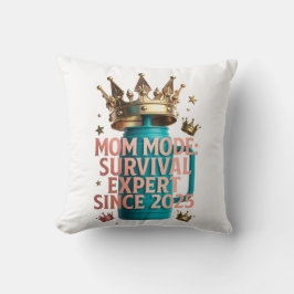 Almofada Mom Mode Survival Expert Tee | Since 2025 Funny Mo