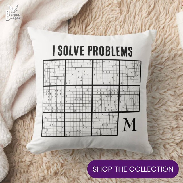 Almofada Monograma Sudoku (Fun I SOLVE PROBLEMS SUDOKU Throw Pillow with CUSTOMIZABLE monogram. Ideal for all Sudoku lovers )