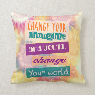 Almofada Mude-o seus pensamentos e mudança seu mundo