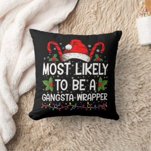 Almofada Muito Provável De Ser Um Gangsta Wrapper Família N