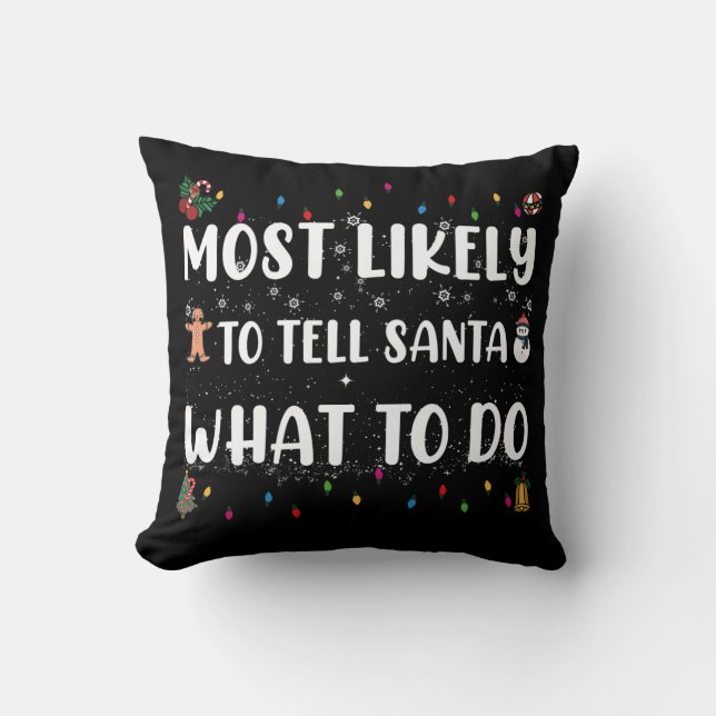 Almofada Muito provavelmente para dizer ao Papai Noel o que (Frente)