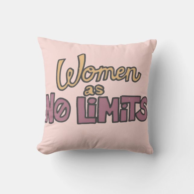 Almofada Mulheres Não Têm Limites – Empoderamento Feminino  (Frente)
