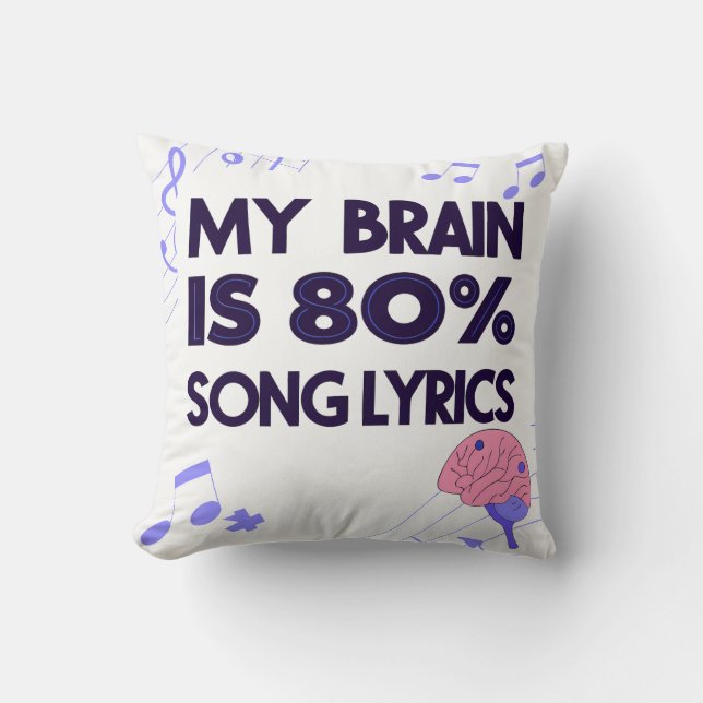 Almofada "My Brain Is 80% Song Lyrics" Graphic (Frente)