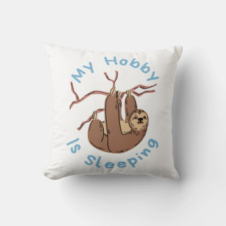 Almofada My Hobby Is Sleeping – Funny Sloth Design