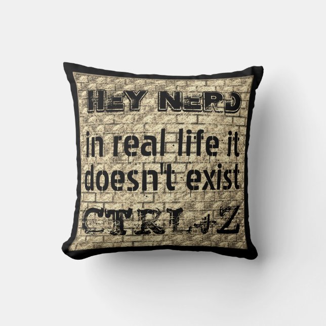 Almofada Na vida real não há versão de desfazer, nerd (Frente)