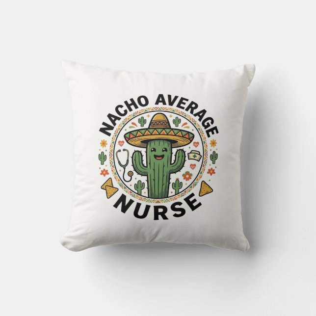 Almofada Nacho Average Nurse Cactus Fiesta Camisa Design_1 (Frente)