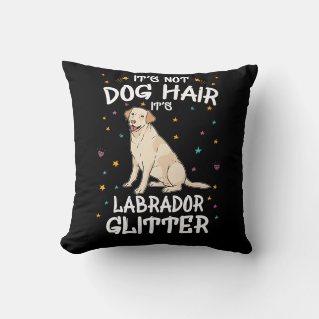 Almofada Não É Cabelo De Cachorro É Labrador (Frente)