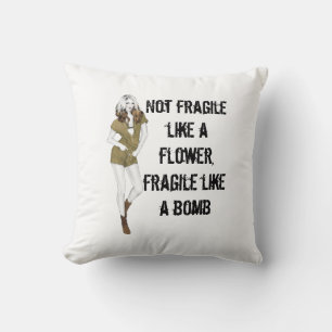 Almofada Não frágil como uma flor, frágil como uma bomba T-