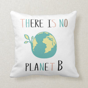 Almofada Não Há Planeta B