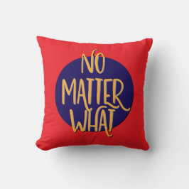 Almofada Não importa qual slogan de recuperação