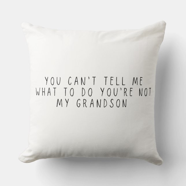 Almofada Não Me Diga O Que Fazer Presente para avó (Frente)