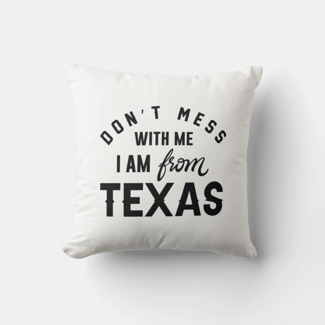 Almofada Não se meta comigo Eu sou do Texas (Frente)