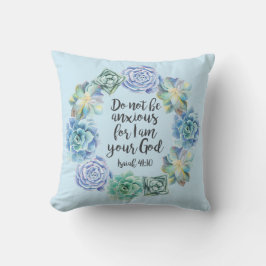 Almofada "Não seja" Succulent ansioso