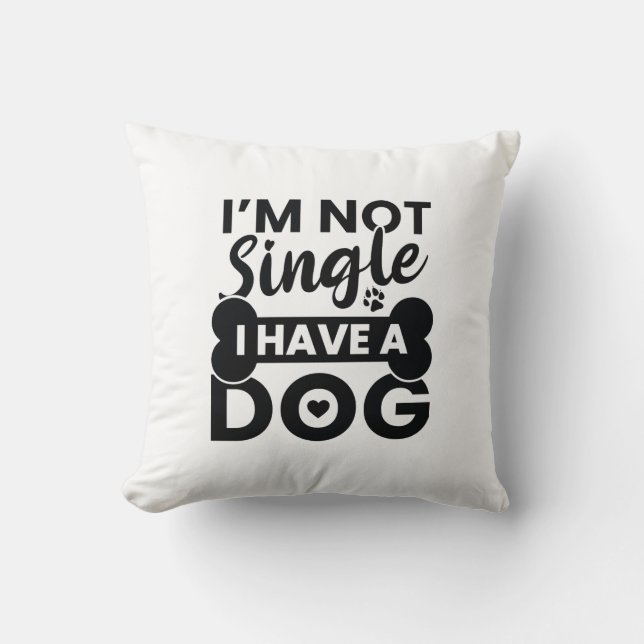 Almofada Não sou Solteiro de ter um cachorro (Frente)