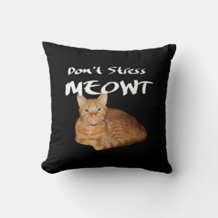 Almofada Não Stress Meowt - O Gato Laranja me estressa