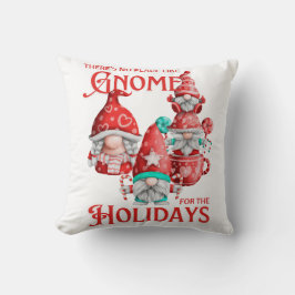 Almofada Nenhum Lugar Como Gnome
