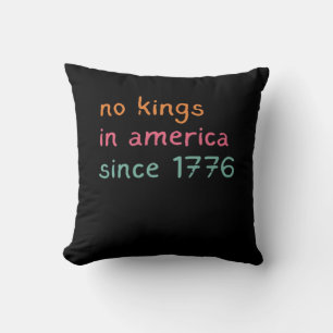 Almofada Nenhum Rei na América desde 1776 Liberdade Anti Co