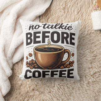 Almofada No Talkie Before Coffee – Funny Retro Coffee Lover