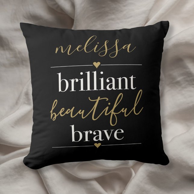 Almofada Nome Personalizado Brilhante Bela Corajosa (Personalized Name Brilliant Beautiful Brave Throw Pillow)