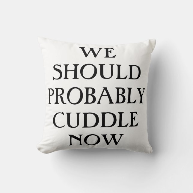 Almofada Nós devemos provavelmente afagar o travesseiro (Frente)