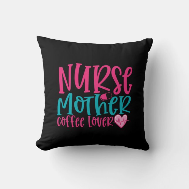 Almofada Nurse Gift Nurse Mother Coffee Lover (Frente)