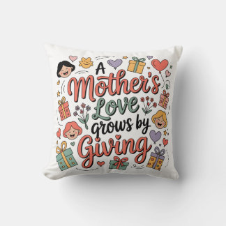 Almofada O Amor de uma Mãe Cresce ao Dar