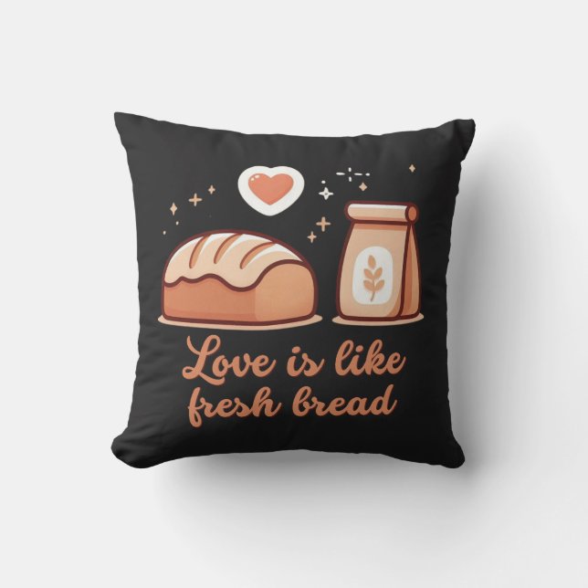 Almofada O amor é como pão fresco (Frente)