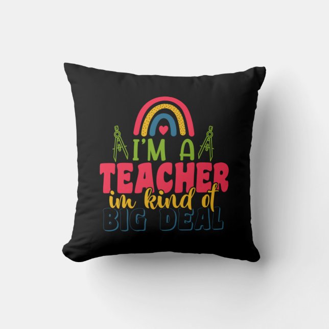Almofada O Dia Do Professor Eu Sou Professora Em Um Grande  (Frente)