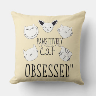 Almofada O "Gato Pawsitivamente Obcecado"