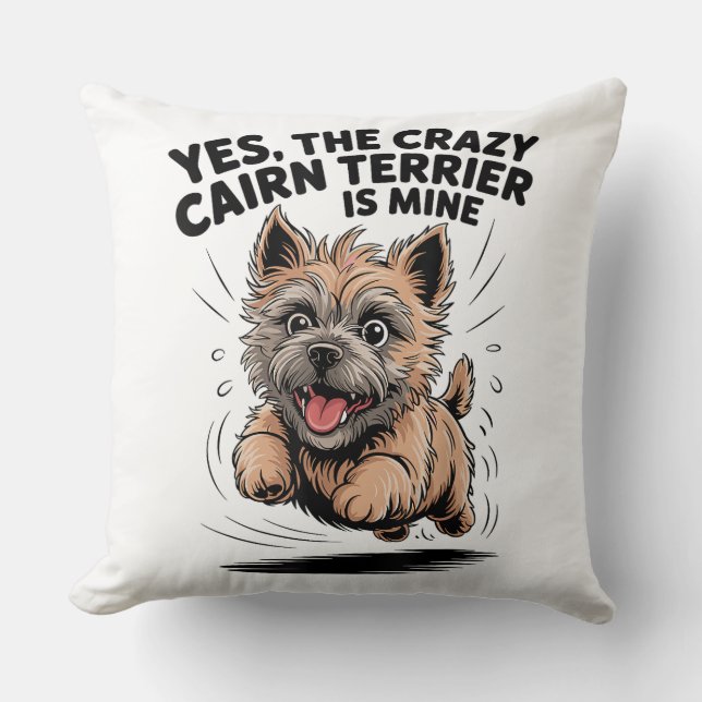 Almofada O Louco Cairn Terrier é Meu (Frente)
