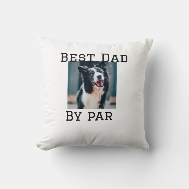 Almofada O melhor pai por par dog pet, é simples. (Frente)