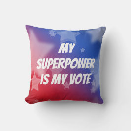 Almofada O meu superpoder é o meu voto