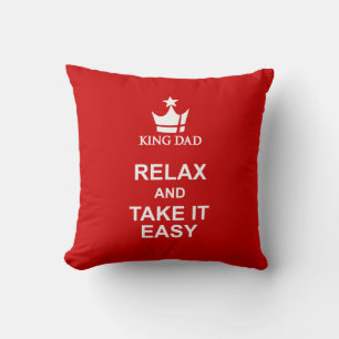 Almofada O pai do rei relaxa & toma-lhe o travesseiro