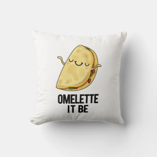 Almofada Ome-lette É Engraçado Omelet Pun