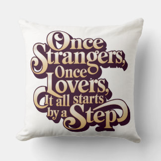 Almofada Once Strangers Lovers Step Quote 