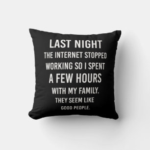 Almofada Ontem À Noite, A Internet Parou De Funcionar...
