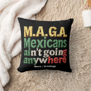 Almofada Orgulho M.A.G.A. Mexicanos Não Vão a Lugar Nenhum