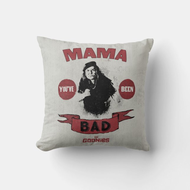 Almofada Os Goonies Mama Fratelli "Você Foi Má" (Frente)