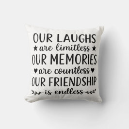 Almofada Our Laughs Are Limitless Friendship Quote
