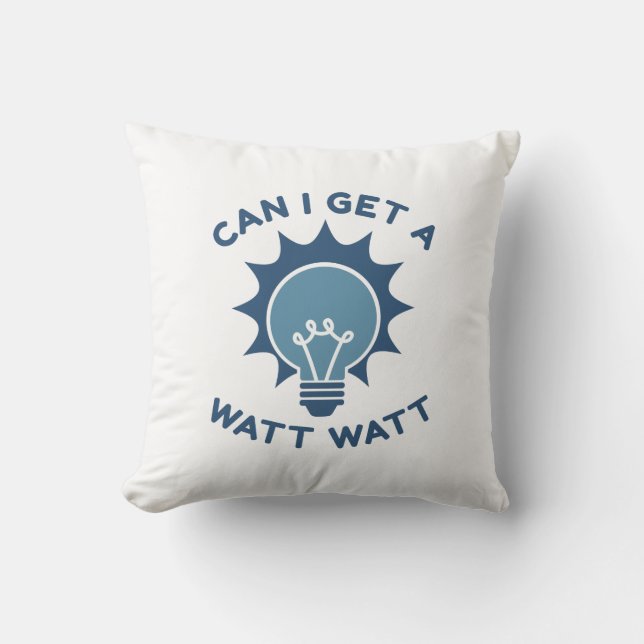 Almofada Posso Ter Um Watt Watt? (Frente)