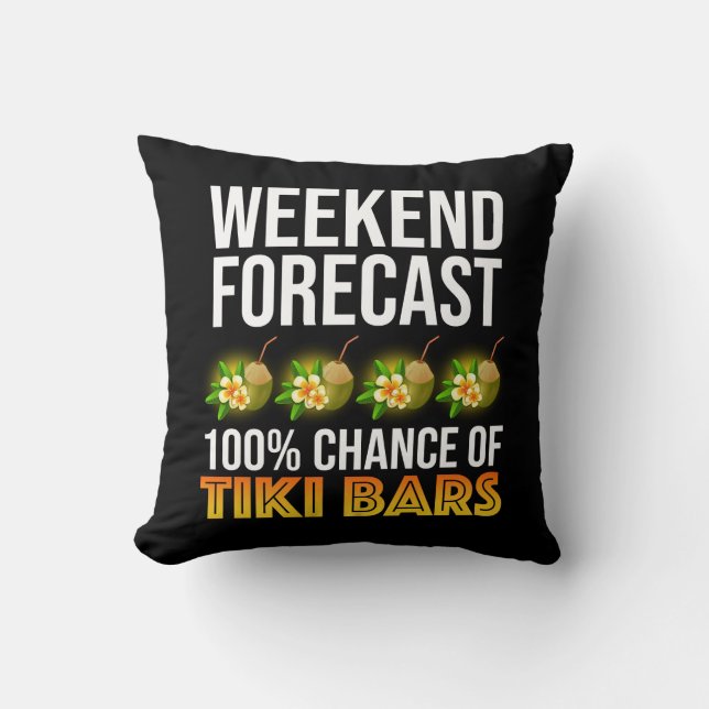 Almofada Previsão de Fim de Semana - 100% de Chance de Bare (Frente)