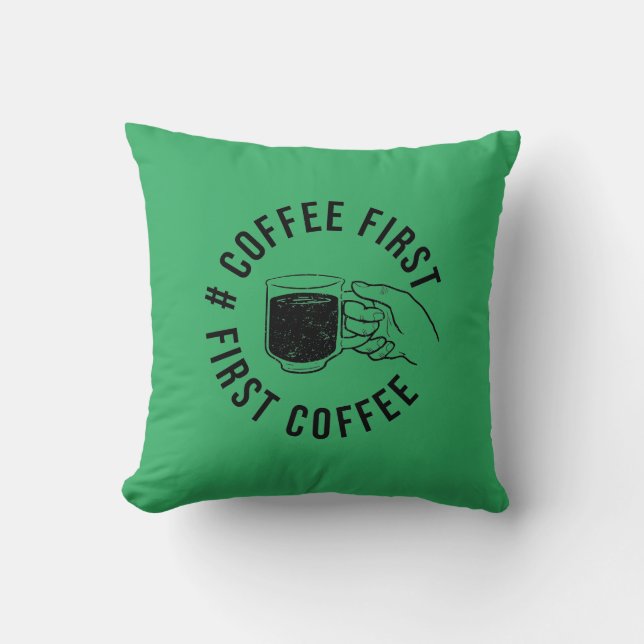 Almofada primeira t-shirt de café (Frente)
