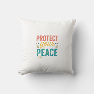 Almofada Proteja sua paz - Motivação Minimalista