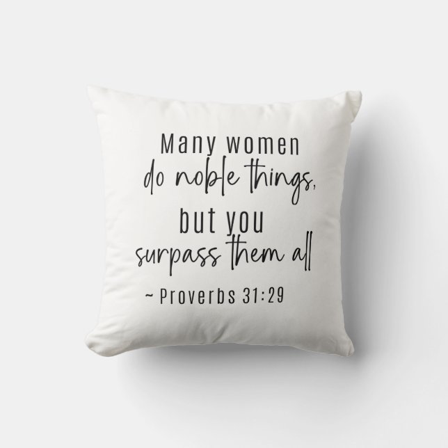 Almofada Proverbs 31 Mulheres Muitas Mulheres Fazem Coisas  (Frente)