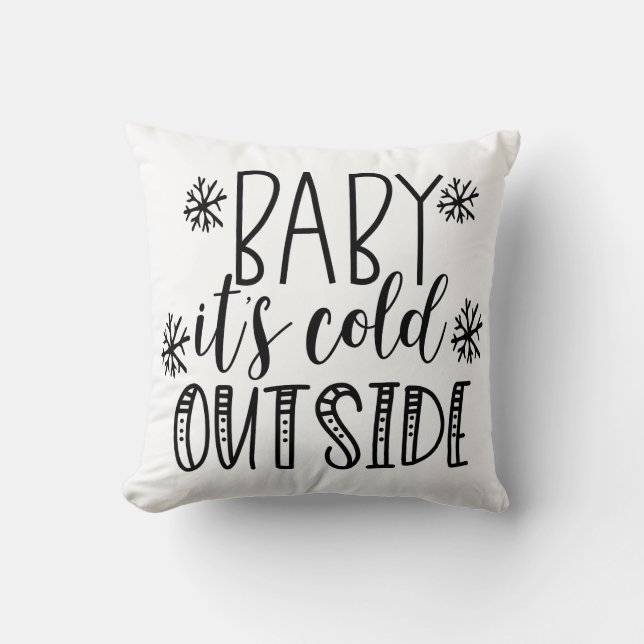 Almofada Querida, está frio lá fora (Frente)