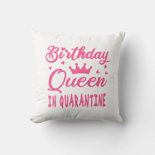 Almofada Rainha de Aniversário em Quarentena (Frente)
