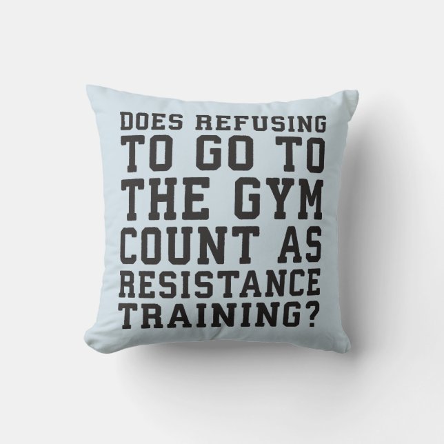 Almofada Recusa De Gym, Conta Como Treinamento De Resistênc (Frente)