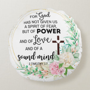 Almofada Redonda 2 Timothy 1:7 Deus não deu um espírito de medo