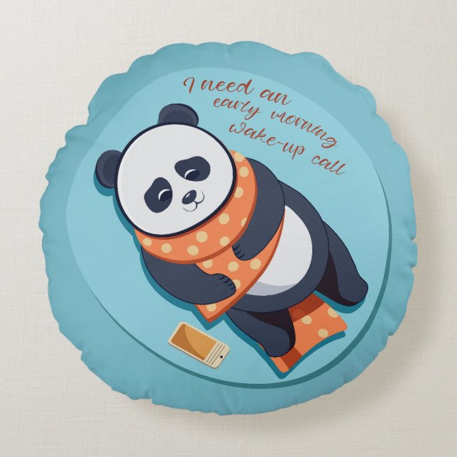 Almofada Redonda adorável panda precisa de chamada matinal (Frente)